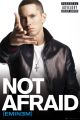 EMINEM not afraid EMINEM not afraid