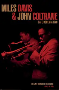 Miles Davis And John Coltrane Cafe Bohemia NYC - plakat