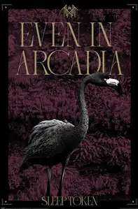 Sleep Token Even In Arcadia - plakat