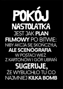 Pokój nastolatka jest jak plan filmowy -czarny - plakat